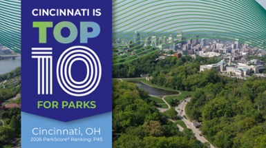 Cincinnati Ranks Top 10 in the Nation for Parks