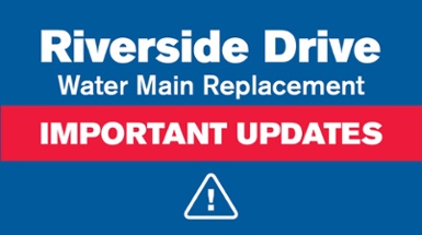 Riverside Drive Closure Alert